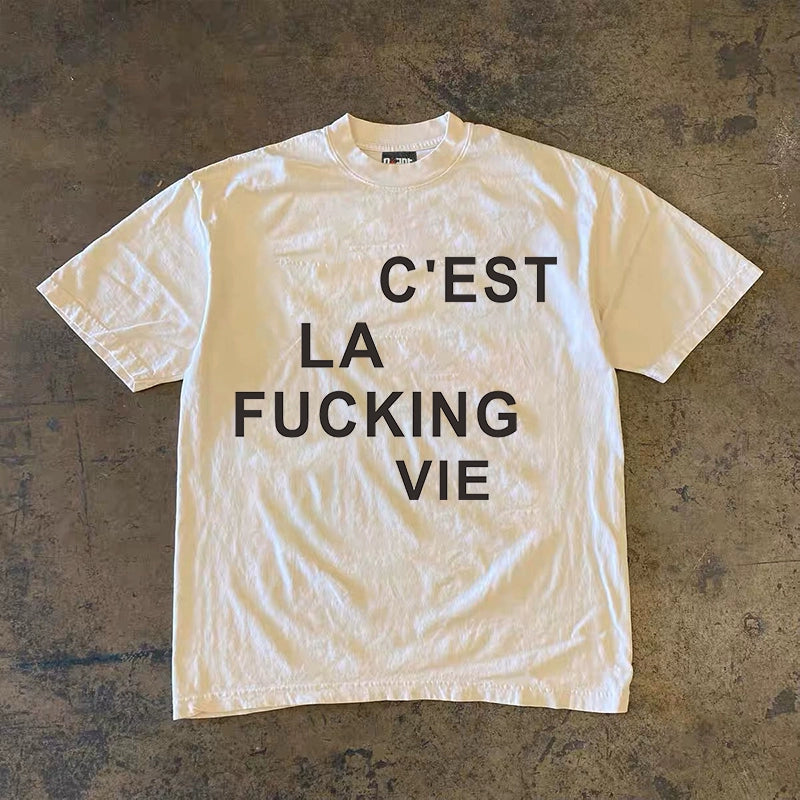 C'est La Fucking Vie Graphic T-shirt